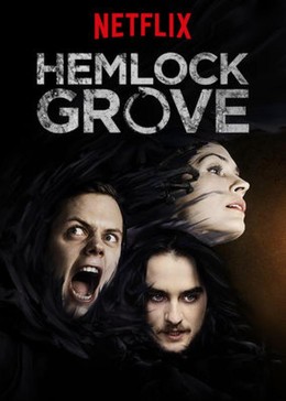 Thị Trấn Hemlock Grove Phần 3