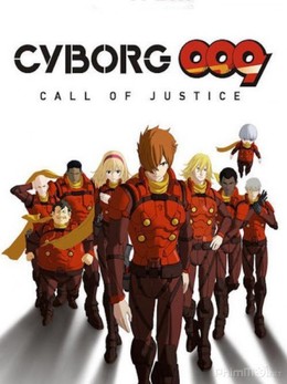 Cyborg 009: Call of Justice I