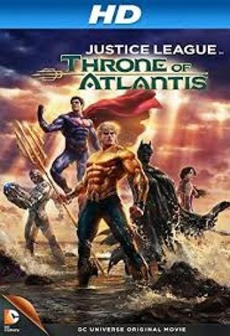 Justice League: Throne of Atlantis