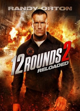 12 Rounds: Reloaded