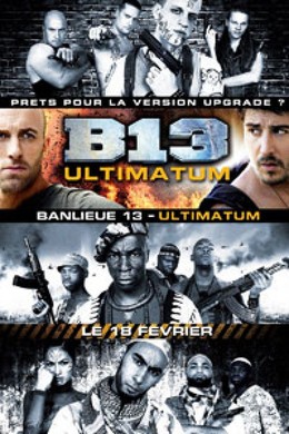 Banlieue 13: Ultimatum District 13: Ultimatum