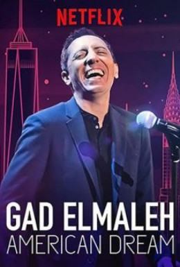 GAD ELMALEH: Giấc Mơ Mỹ