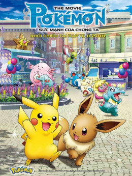 Pokémon The Movie 21: The Power of Us