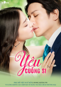 Yêu Cuồng Si