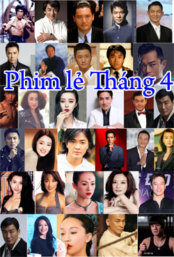 Phim Lẻ Hành Động Tháng 4